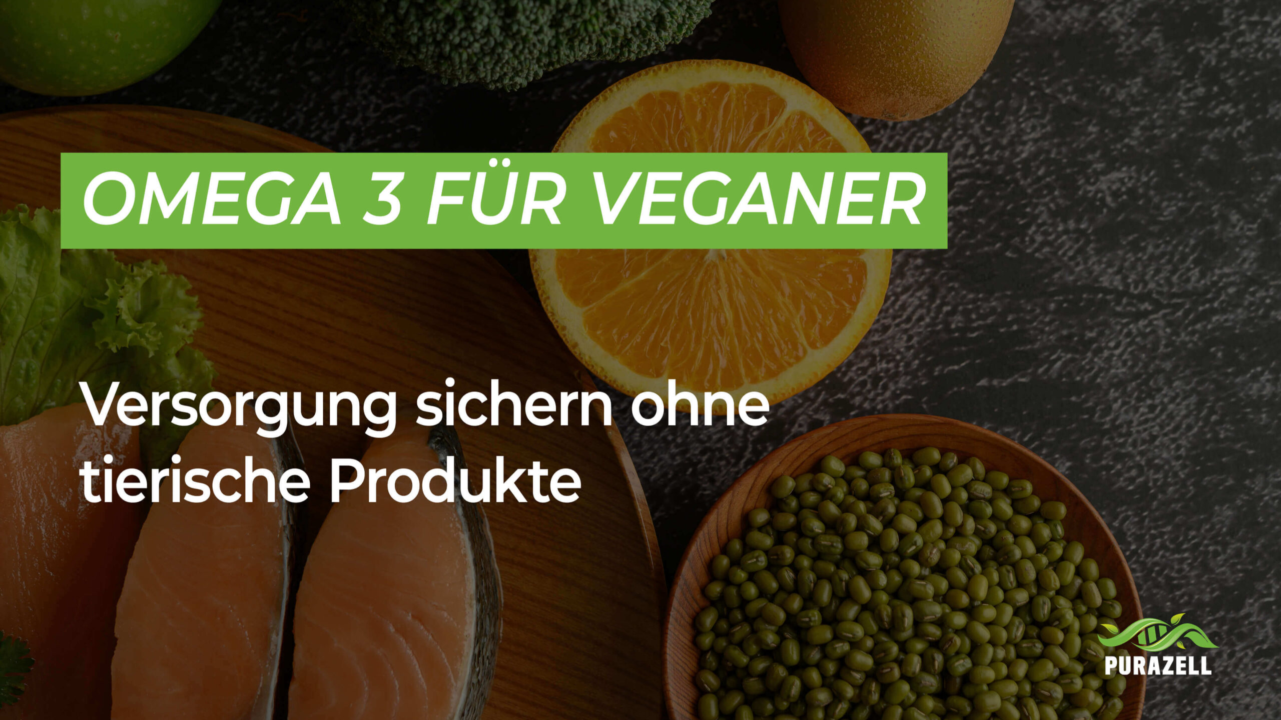 Omega 3 für Veganer