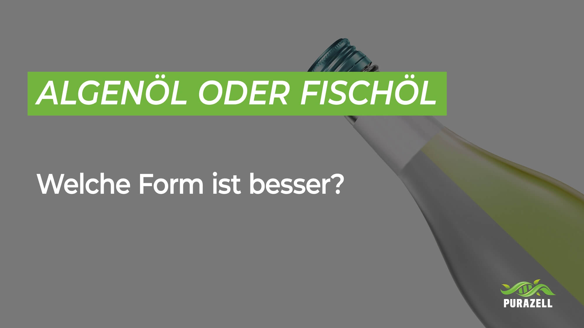 Algenöl oder Fischöl
