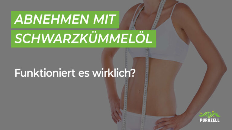 Schwarzkümmelöl zum Abnehmen