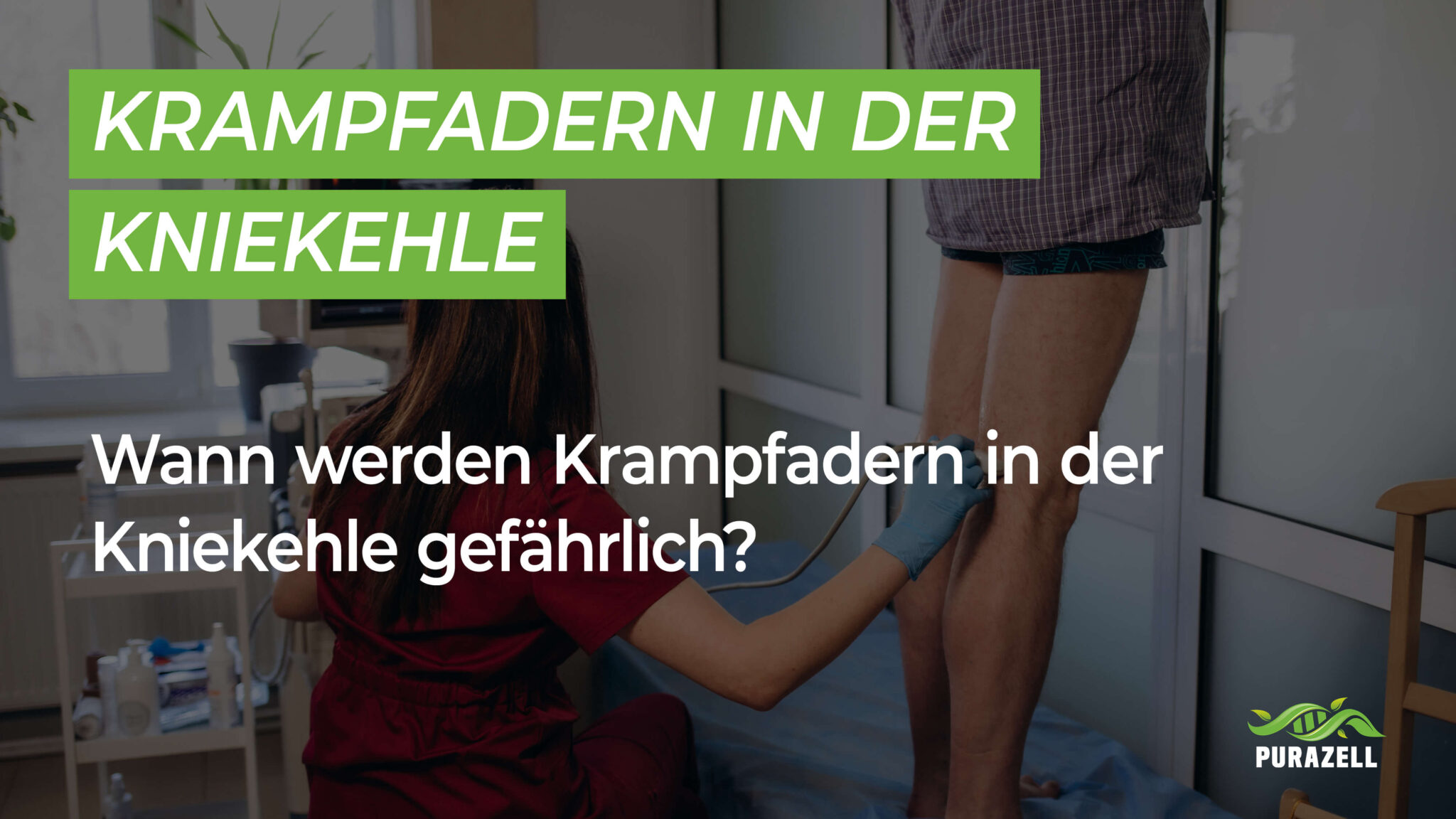 Krampfadern Kniekehle: Wann werden sie gefährlich?